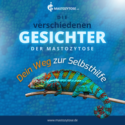 Das Cover des Podcast "Die verschiedenen Gesichter der Mastozytose • Dein Weg zur Selbsthilfe"